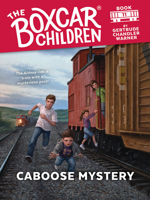 Title details for Caboose Mystery by Gertrude Chandler Warner - Available